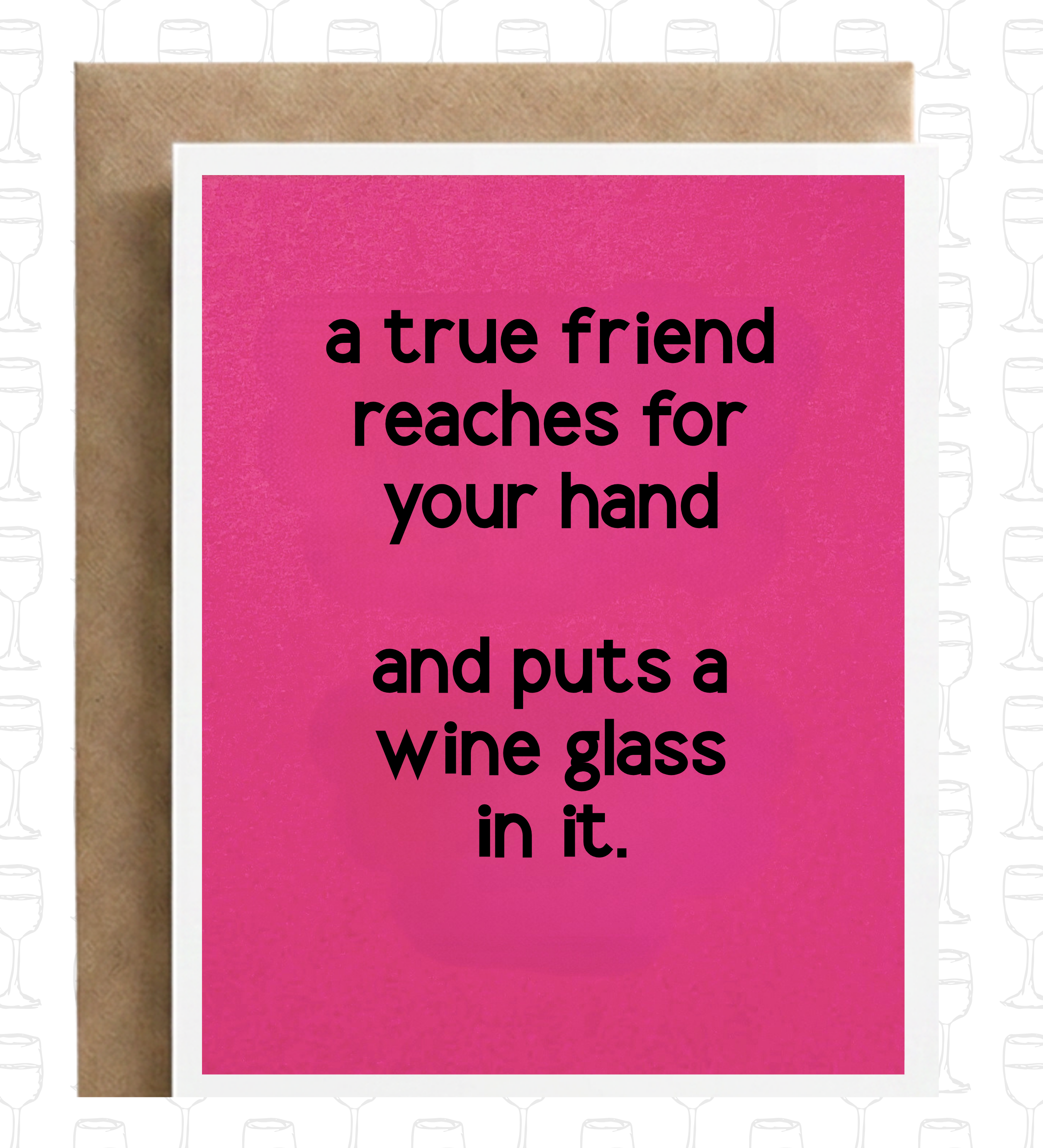 Funny Friendship Card | Wine Lover | Mom Friend: White