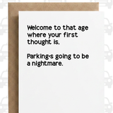 Funny Birthday Card | Getting Older Humor | Parking Anxiety