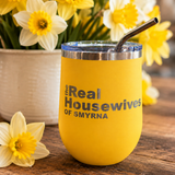 The Real Housewives of Smyrna Wine Tumbler - Yellow