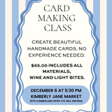 Card Making Class | December 6 5:30 PM