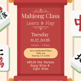 Mahjong Class | Tuesday, Nov 17th | 5:30 pm