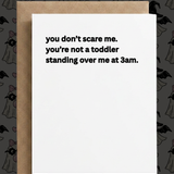 You Don’t Scare Me | Funny Halloween Card for Parents