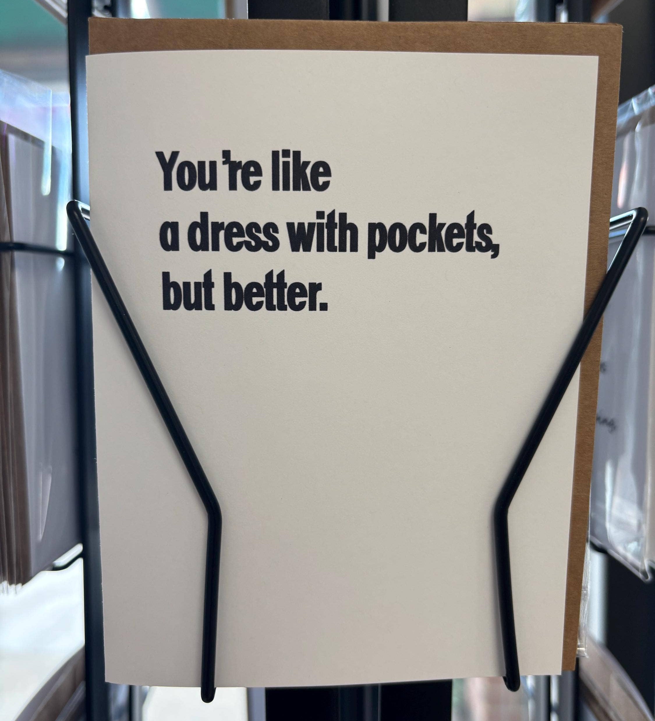 Like a Dress With Pockets | Funny Friendship Greeting Card