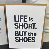 Buy the Shoes | Funny Birthday & Just Because Card