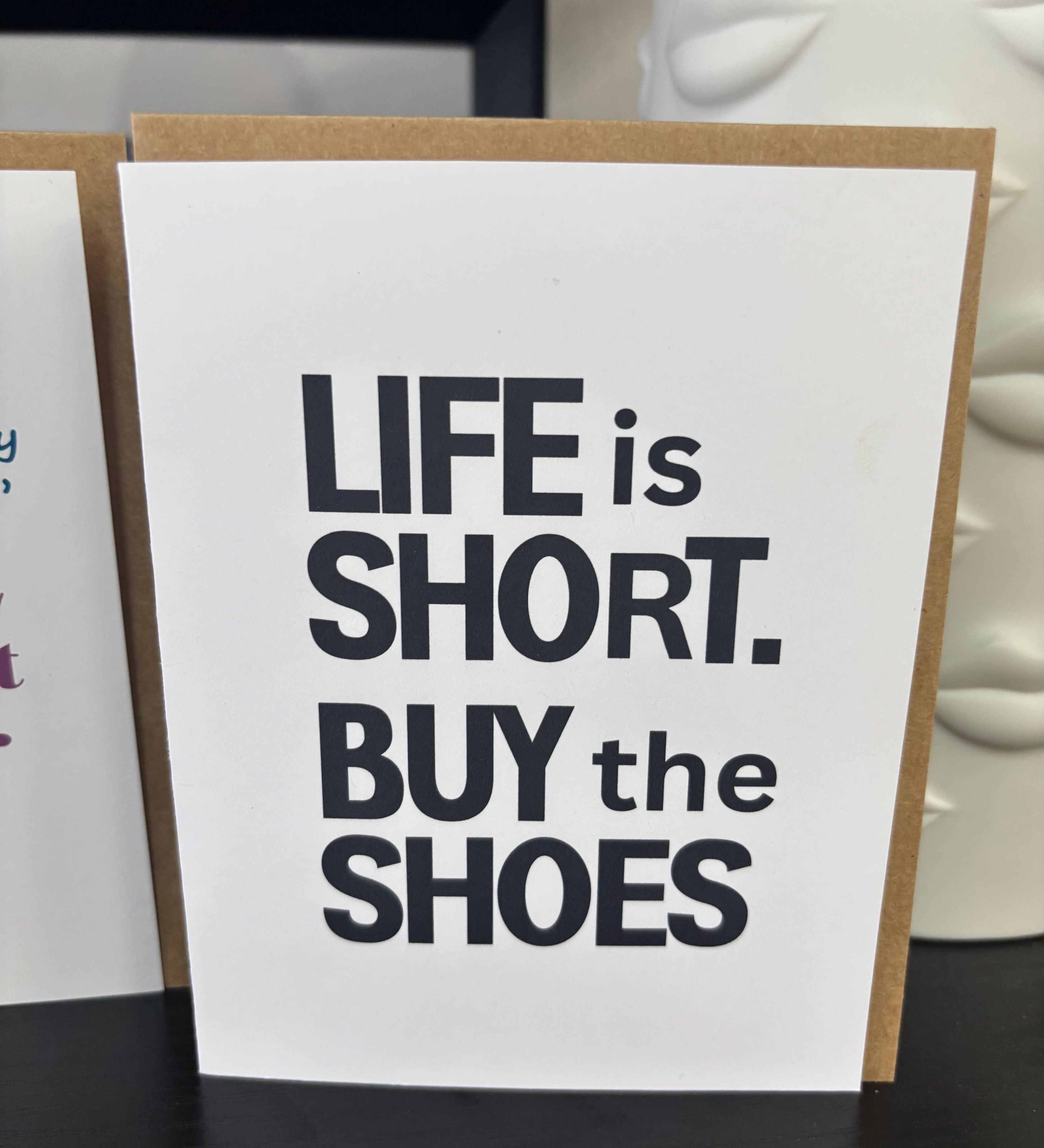 Buy the Shoes | Funny Birthday & Just Because Card